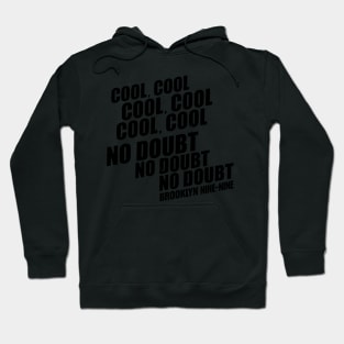 Brooklyn 99 Merch Brooklyn Nine Nine No Doubt Hoodie